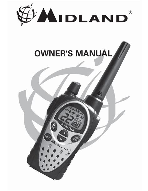 Summary of Contents for Midland X-tra Talk LXT118 Series. Page 1 8. SCAN/LOCK Button – Press to enter Body-Worn Operation SCAN mode. Press and hold to turn If you wear the radio on your body when transmitting always use Midland- KEY LOCK on/off. 9. . Midland x tra talk manual